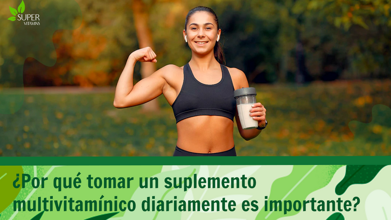 ¿Por qué tomar un suplemento multivitamínico diariamente es importante?